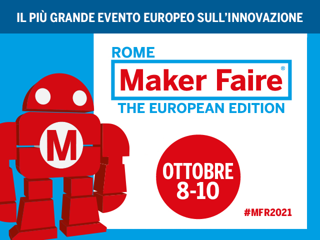 Torna Maker Faire Rome