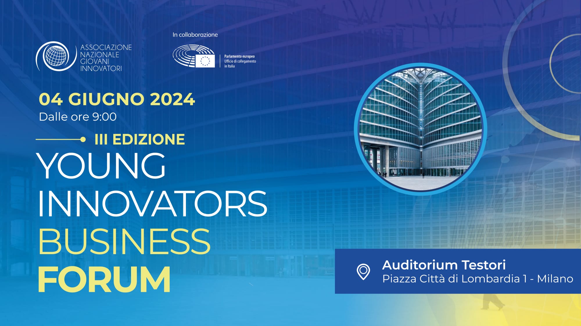 Young Innovators Business Forum: con la III ed. Milano capitale dell’innovazione