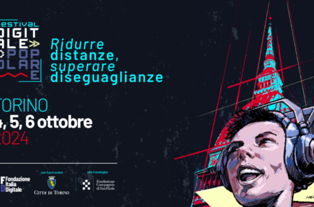 Festival del Digitale Popolare: a Torino in piazza San Carlo dal 4 al 6 ottobre la terza edizione